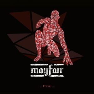 Mayfair - Frevel (Vinyl) i gruppen VINYL / Hårdrock/ Heavy metal hos Bengans Skivbutik AB (3680301)