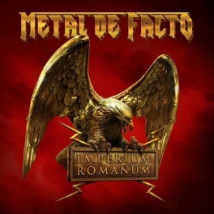 Metal De Facto - Imperium Romanum i gruppen CD / Hårdrock/ Heavy metal hos Bengans Skivbutik AB (3680323)