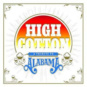 Various Artists - High Cotton: A Tribute To Alabama ( i gruppen VINYL / Country hos Bengans Skivbutik AB (3681430)