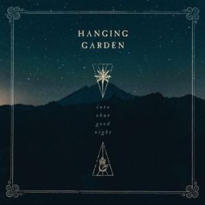 Hanging Garden - Into That Good Night i gruppen CD / Hårdrock/ Heavy metal hos Bengans Skivbutik AB (3681700)