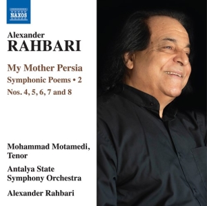 Rahbari Alexander - My Mother Persia, Vol. 2: Symphonic i gruppen Externt_Lager / Naxoslager hos Bengans Skivbutik AB (3681818)