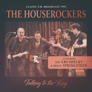 Houserockers Feat. Bruce Springstee - Talking To The King (Fm) i gruppen CD / Rock hos Bengans Skivbutik AB (3690020)