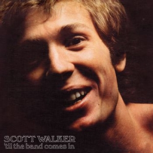Scott Walker - Til The Band Comes Home (Vinyl) i gruppen Kampanjer / Vinylkampanjer / Vinylrea nyinkommet hos Bengans Skivbutik AB (3690053)
