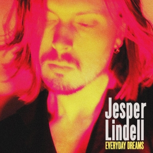 Lindell Jesper - Everyday Dreams i gruppen VINYL / Rock hos Bengans Skivbutik AB (3690372)