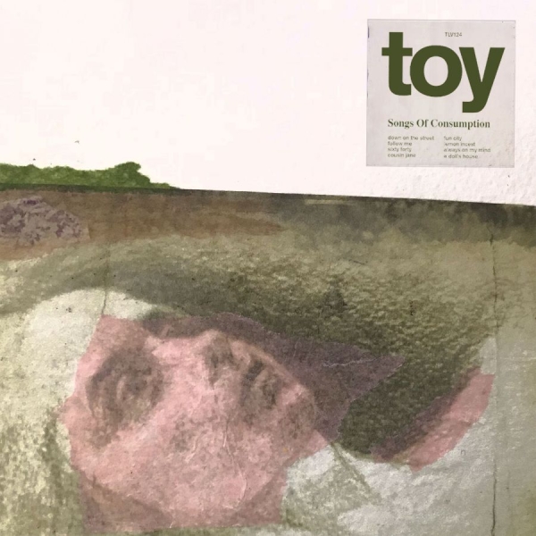 Toy - Songs Of Consumption i gruppen CD / Toppsäljare hos Bengans Skivbutik AB (3691589)