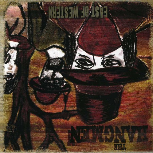 Hangmen - East Of Western i gruppen CD / Rock hos Bengans Skivbutik AB (3691648)