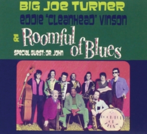 Turner Big Joe & Eddie Cleanhead Vi - With Roomful Of Blues i gruppen ÖVRIGT / Övrigt / aub hos Bengans Skivbutik AB (3691799)