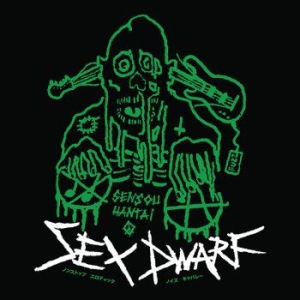 Sex Dwarf - Sensou Hanta i gruppen VINYL / Rock hos Bengans Skivbutik AB (3693308)