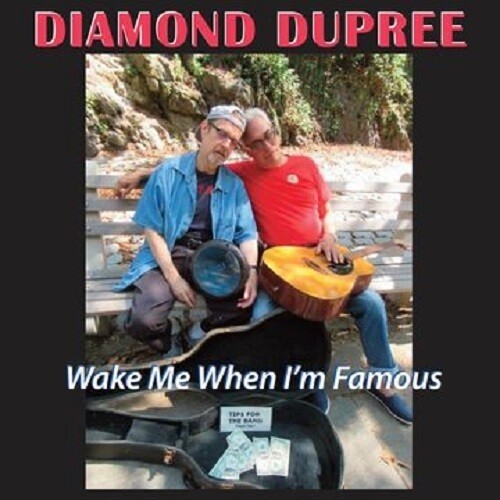 Diamond Dupree - Wake Me When I'm Famous i gruppen CD / Rock hos Bengans Skivbutik AB (3694385)