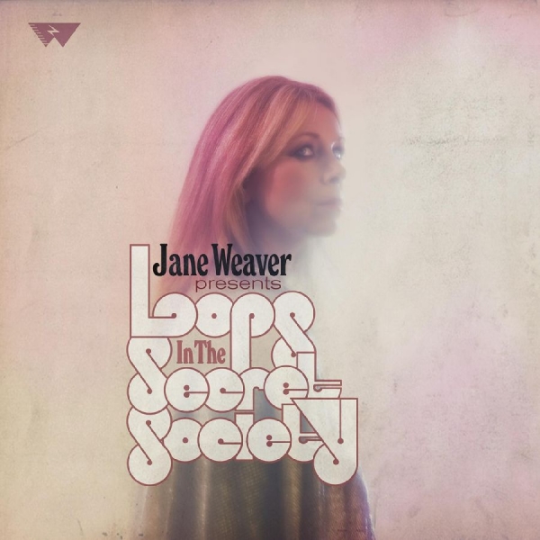 Weaver Jane - Loops In The Secret Society (Pink V i gruppen VINYL / Toppsäljare hos Bengans Skivbutik AB (3694416)
