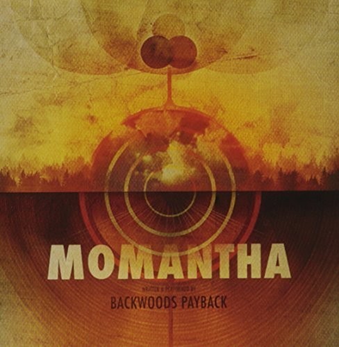 Backwoods Payback - Momantha i gruppen CD / Hårdrock/ Heavy metal hos Bengans Skivbutik AB (3694526)