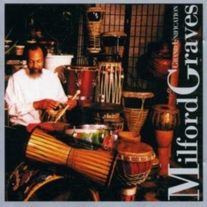 Graves Milford - Grand Unification i gruppen CD / Jazz hos Bengans Skivbutik AB (3694615)