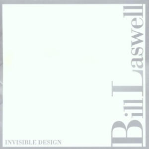 Laswell Bill - Invisible Design i gruppen ÖVRIGT / Övrigt / aub hos Bengans Skivbutik AB (3694629)
