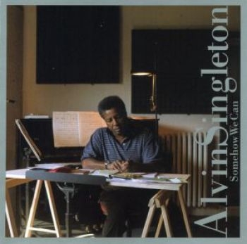 Singleton Alvin - Somehow We Can i gruppen CD / Jazz/Blues hos Bengans Skivbutik AB (3694659)