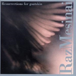 Mesinai Raz - Resurrections For Goatskin i gruppen CD / Jazz,Pop-Rock hos Bengans Skivbutik AB (3694670)