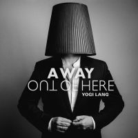 Yogi Lang - A Way Out Of Here (Vinyl Ltd Clear) i gruppen VINYL / Pop-Rock hos Bengans Skivbutik AB (3698289)