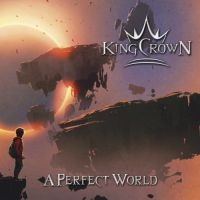 Kingcrown - A Perfect World i gruppen CD / Hårdrock hos Bengans Skivbutik AB (3698297)