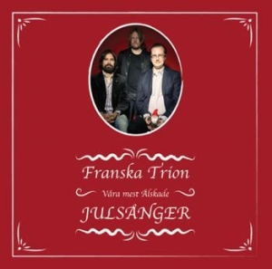 FRANSKA TRION - Våra Mest Älskade Julsånger V.Vinyl i gruppen Minishops / Franska Trion hos Bengans Skivbutik AB (3699295)