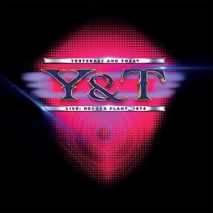 Y&T - Live: Record Plant, 1974 i gruppen CD / Hårdrock,Pop-Rock hos Bengans Skivbutik AB (3700798)