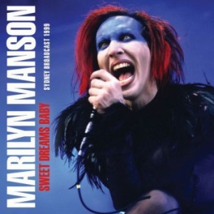 Marilyn Manson - Sweet Dreams Baby (Live Broadcast 1 i gruppen Minishops / Marilyn Manson hos Bengans Skivbutik AB (3700826)