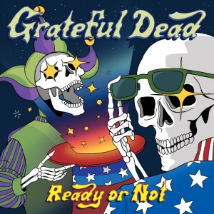 Grateful Dead - Ready Or Not i gruppen Minishops / Grateful Dead hos Bengans Skivbutik AB (3700842)