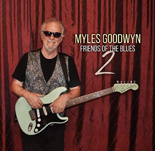 Goodwyn Myles - Friends Of The Blues 2 i gruppen ÖVRIGT / Övrigt / aub hos Bengans Skivbutik AB (3700887)