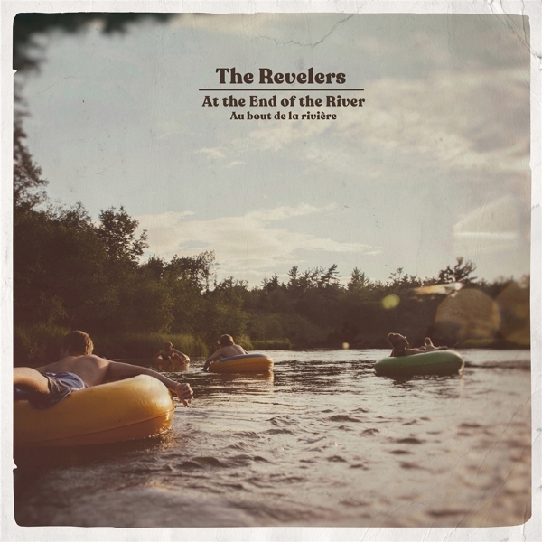 Revelers - At The End Of The River i gruppen CD / Elektroniskt,Pop-Rock,World Music hos Bengans Skivbutik AB (3700905)