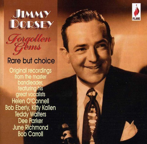 Jimmy Dorsey - Jimmy Dorsey - Forgotten Gems i gruppen CD / Toppsäljare hos Bengans Skivbutik AB (3700970)