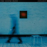 Ninth Wave - Infancy i gruppen VINYL / Toppsäljare hos Bengans Skivbutik AB (3701062)