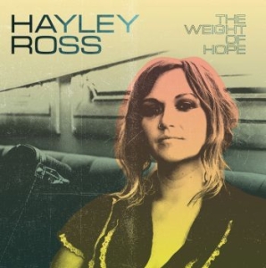 Ross Hayley - Weight Of Hope i gruppen VINYL / Pop hos Bengans Skivbutik AB (3701167)