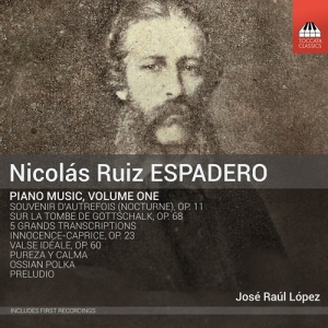 Espadero Nicolás Ruiz - Piano Music, Vol. 1 i gruppen Externt_Lager / Naxoslager hos Bengans Skivbutik AB (3703893)