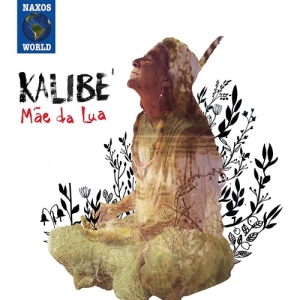 Kalibe - Mae De Lua i gruppen CD / Elektroniskt,World Music hos Bengans Skivbutik AB (3703996)