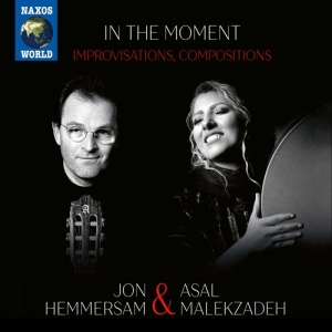 Jon Hemmersam Asal Malekzadeh - In The Moment i gruppen CD / Elektroniskt,World Music hos Bengans Skivbutik AB (3703997)