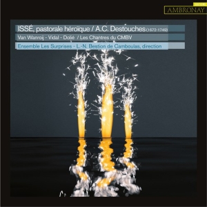 Destouches A C - Isse, Pastorale Heroïque i gruppen Externt_Lager / Naxoslager hos Bengans Skivbutik AB (3704318)