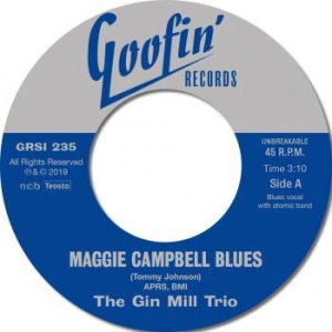 Gin Mill Trio - Maggie Campbell Blues / I Feel Like i gruppen VINYL / Finsk Musik,Pop-Rock hos Bengans Skivbutik AB (3704690)