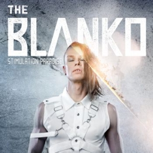 Blanko The - Stimulation Paradise i gruppen CD / Finsk Musik,Pop-Rock hos Bengans Skivbutik AB (3704729)