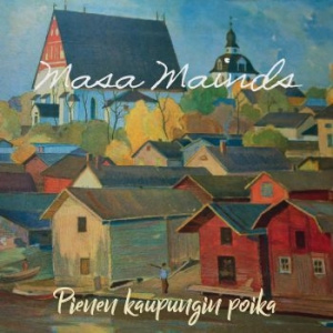 Masa Mainds - Pienen Kaupungin Poika i gruppen CD / Finsk Musik,Pop-Rock hos Bengans Skivbutik AB (3704744)
