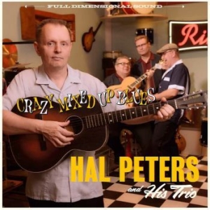 Hal Peters And His Trio - Crazy Mixed Up Blues i gruppen CD / Finsk Musik,Pop-Rock hos Bengans Skivbutik AB (3705825)