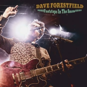Dave Forestfield - Footsteps In The Snow i gruppen CD / Finsk Musik,Jazz hos Bengans Skivbutik AB (3705852)