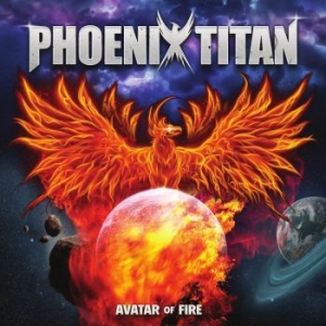 Phoenix Titan - Avatar Of Fire i gruppen CD / Hårdrock/ Heavy metal hos Bengans Skivbutik AB (3706315)