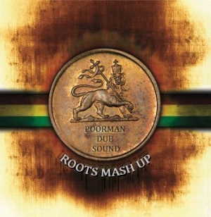 Poorman Dub Sound - Roots Mash Up i gruppen VINYL / Finsk Musik,Reggae hos Bengans Skivbutik AB (3708637)