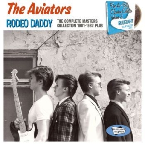 Aviators The - Rodeo Daddy - The Complete Masters i gruppen CD / Finsk Musik,Pop-Rock hos Bengans Skivbutik AB (3708687)