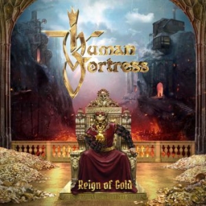 Human Fortress - Reign Of Gold i gruppen CD / Hårdrock/ Heavy metal hos Bengans Skivbutik AB (3708847)