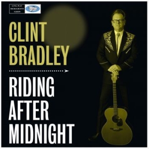 Clint Bradley - Riding After Midnight i gruppen CD / Country,Finsk Musik hos Bengans Skivbutik AB (3709335)