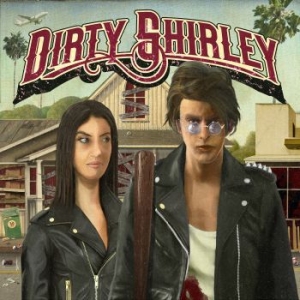 Dirty Shirley - Dirty Shirley i gruppen CD / Rock hos Bengans Skivbutik AB (3709346)
