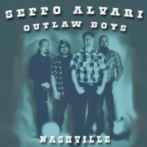 Seppo Alvari & Outlaw Boys - Nashville i gruppen CD / Country,Finsk Musik hos Bengans Skivbutik AB (3709381)