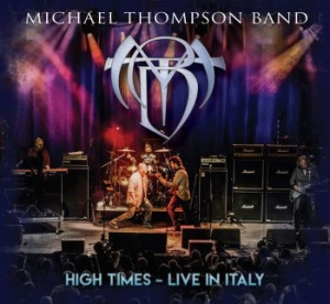 Michael Thompson Band - High Times - Live In Italy i gruppen CD / Pop-Rock hos Bengans Skivbutik AB (3709420)
