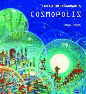 Laika & The Cosmonauts - Cosmopolis i gruppen CD / Finsk Musik,Pop-Rock hos Bengans Skivbutik AB (3712473)