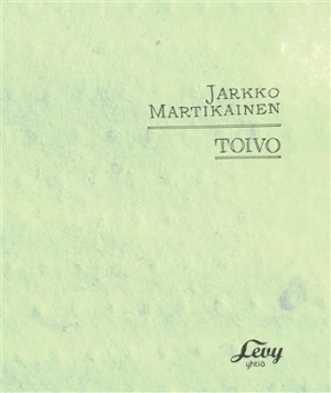 Jarkko Martikainen - Toivo (Special Version) i gruppen CD / Finsk Musik,Pop-Rock hos Bengans Skivbutik AB (3712517)