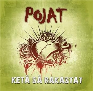 Pojat - Ketä Sä Rakastat i gruppen CD / Finsk Musik,Pop-Rock hos Bengans Skivbutik AB (3712575)